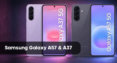 Samsung Galaxy A57 & A37