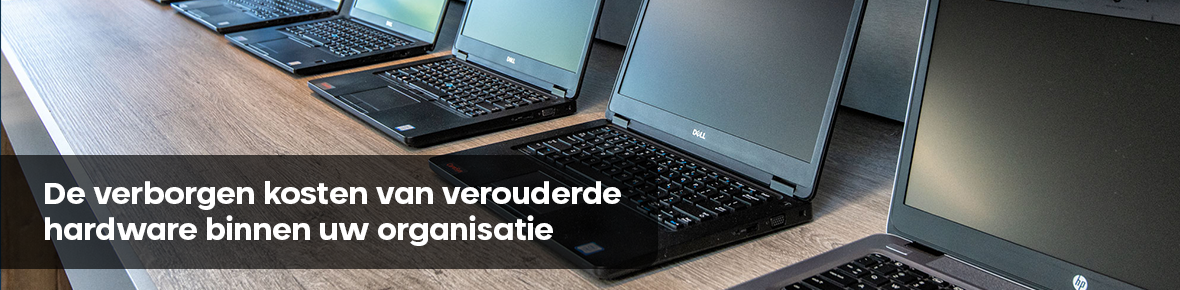 De verborgen kosten van verouderde hardware binnen uw organisatie