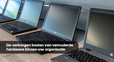 De verborgen kosten van verouderde hardware binnen uw organisatie